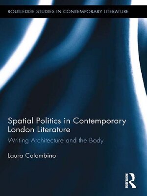 cover image of Spatial Politics in Contemporary London Literature